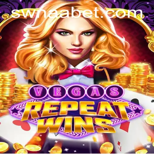VegasRepeatWins: Descubra o Emocionante Mundo dos Jogos de Azar com SWNAA.BET